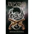 Dread Pirate Arcanist