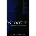 The Onlooker: An Account of a Traveling Demon