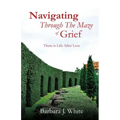 Navigating Through The Maze of Grief