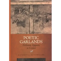 Poetic Garlands: Hellenistic Epigrams in Context Volume 28