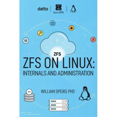 ZFS on Linux: Internals and Administration
