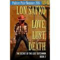 Love, Lust, Death