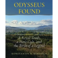 Odysseus Found: A Royal Tomb, a Hero Cult, and the Birth of a Legend