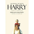 Growing Up with Harry: Stories of Character
