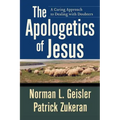The Apologetics of Jesus: A Caring Approach to Dealing with Doubters