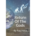 Return of the Gods