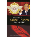 Breaking the China-Taiwan Impasse