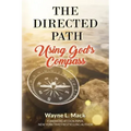 The Directed Path: Using God's Compass