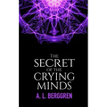 The Secret of the Crying Minds