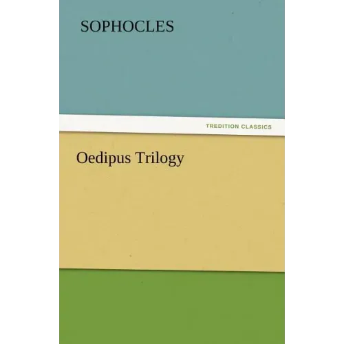 Oedipus Trilogy