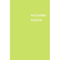 Password Keeper: Size (6 x 9 inches) - 100 Pages - Lime Cover: Keep your usernames, passwords, social info, web addresses and security