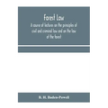 Forest law: a course of lectures on the principles of civil and criminal law and on the law of the forest (chiefly based on the la