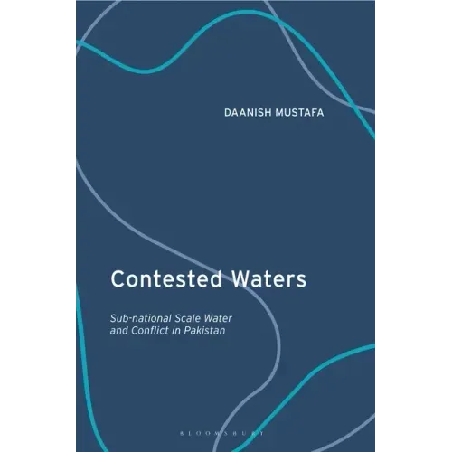 Contested Waters: Sub-national Scale Water and Conflict in Pakistan