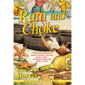 Rum and Choke