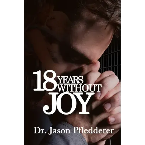 18 Years Without Joy