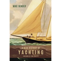 A New History of Yachting