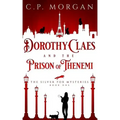 Dorothy Claes: and the Prison of Thenemi