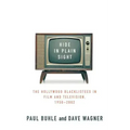 Hide in Plain Sight: The Hollywood Blacklistees in Film and Television, 1950-2002