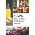 GAPS, Stage by Stage, With Recipes