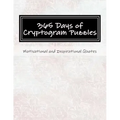 365 Days of Cryptogram Puzzles: Motivational and Inspirational Quotes