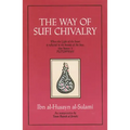 The Way of Sufi Chivalry