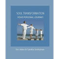 Soul Transformation: A Personal Journey