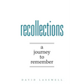 Recollections: A Journey to Remember