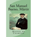 San Manuel Bueno, Mártir