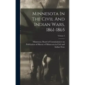 Minnesota In The Civil And Indian Wars, 1861-1865; Volume 2