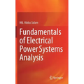 Fundamentals of Electrical Power Systems Analysis
