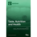 Taste, Nutrition and Health
