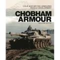 Chobham Armour: Cold War British Armoured Vehicle Development