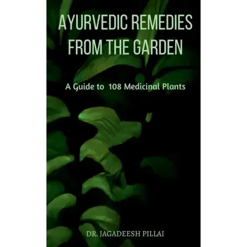 Ayurvedic Remedies from The Garden