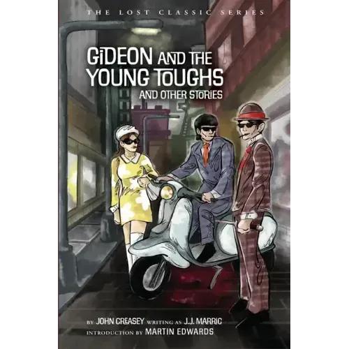 Gideon and the Young Toughs and Other Stories