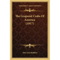 The Grapsoid Crabs Of America (1917)