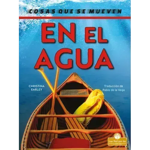 En El Agua (on the Water)