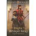 The Flight of the Whisper King: A Shattered Sands Novella