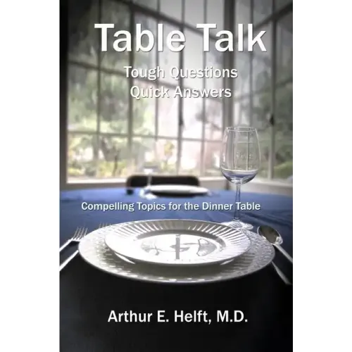 Table Talk: Tough Questions - Quick Answers