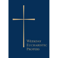 Weekday Eucharistic Propers