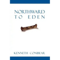 Northward to Eden