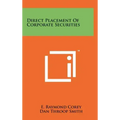 Direct Placement Of Corporate Securities