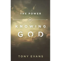 The Power of Knowing God