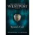 Syren's Call: The Chronicles of Wespost Book One