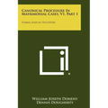 Canonical Procedure In Matrimonial Cases, V1, Part 1: Formal Judicial Procedure