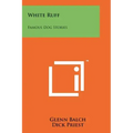 White Ruff: Famous Dog Stories