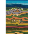 Jamón and Halal: Lessons in Tolerance from Rural Andalucía