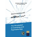 Neuro-Coaching with emotionSync: The Revolution in Coaching and Psychotherapie