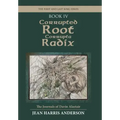 Corrupted Root Corrupta Radix: The First and Last King Series