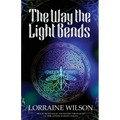 The Way The Light Bends