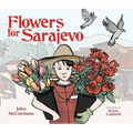 Flowers for Sarajevo